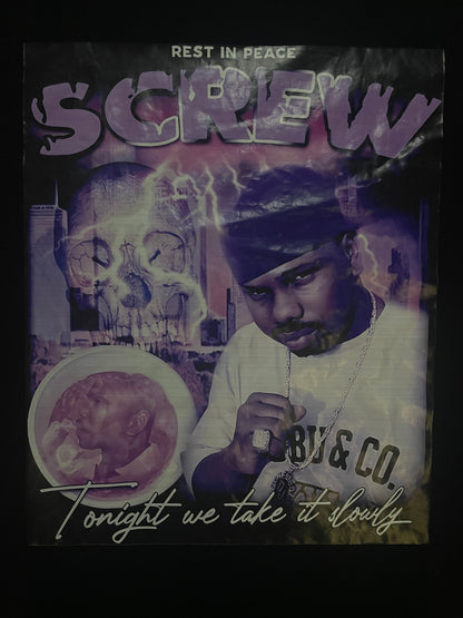 Rest in peace screw tonight we take it slow tee