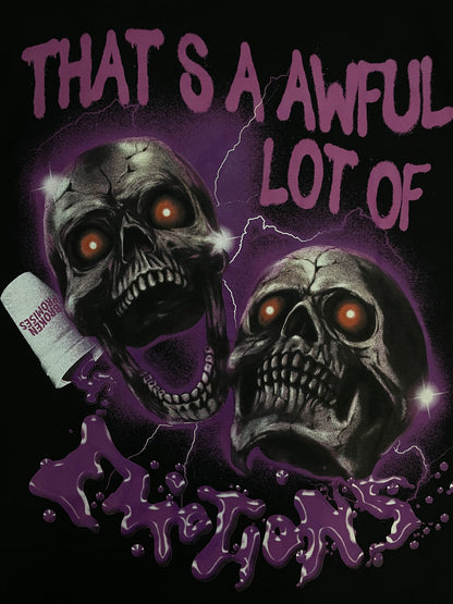 That’s A Awful Lot Of cough syrup X broken promises tee