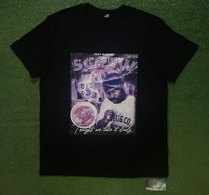 Rest in peace screw tonight we take it slow tee