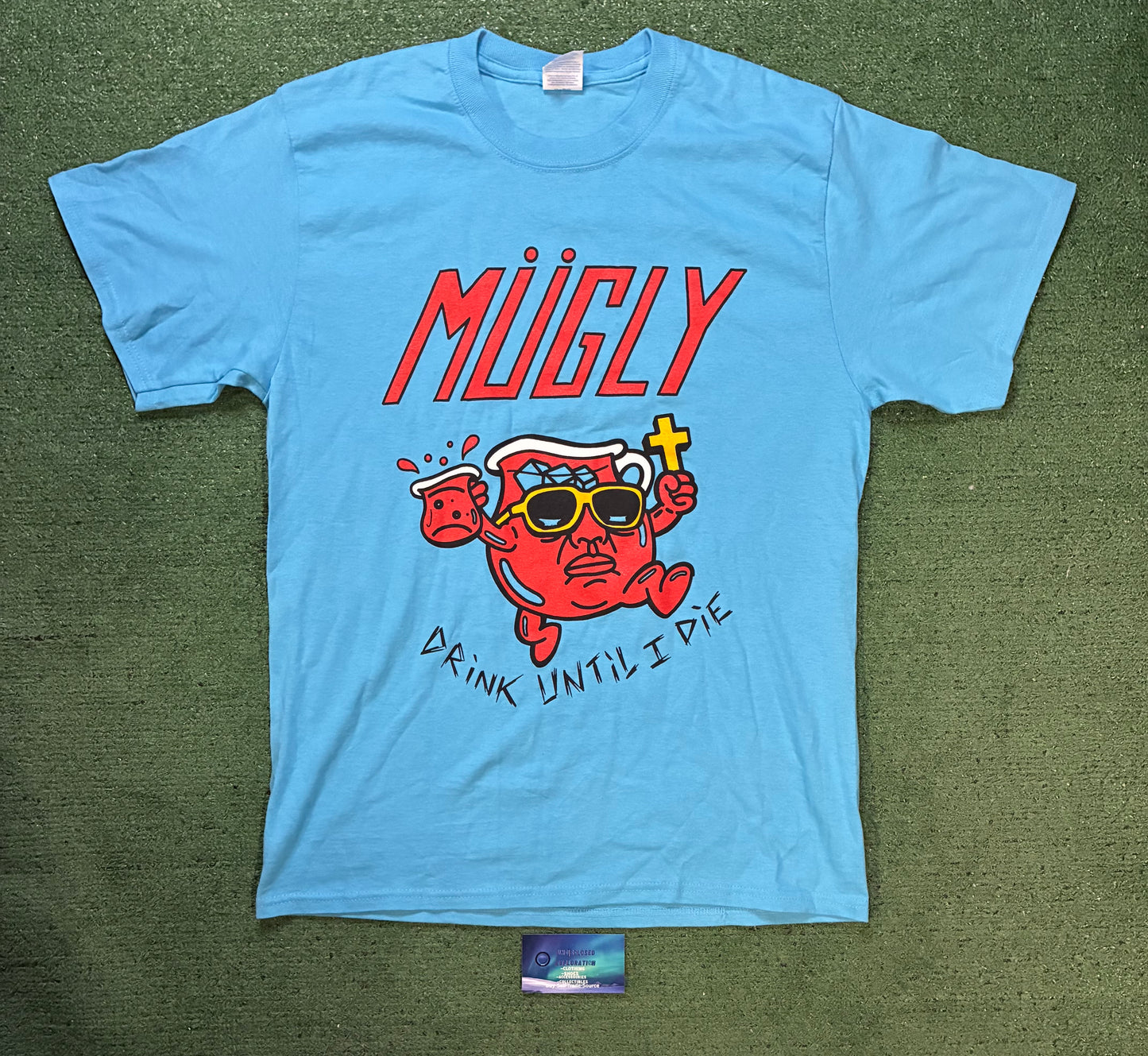 Mugly Drink Until I die tee